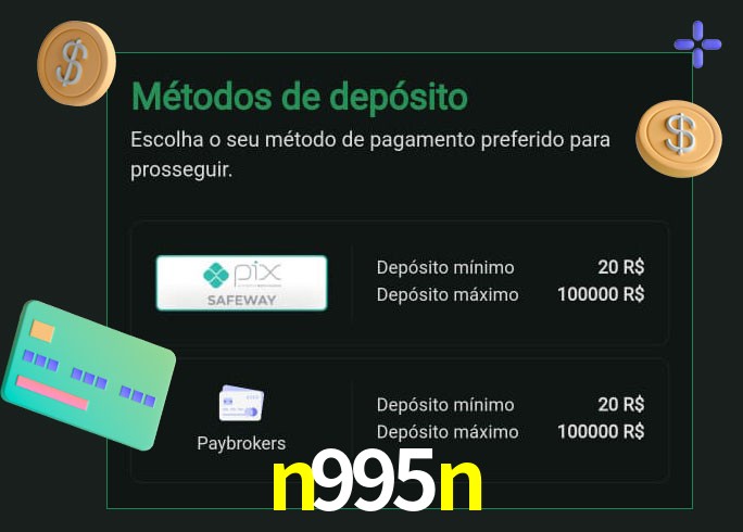 O cassino n995n oferece uma grande variedade de métodos de pagamento
